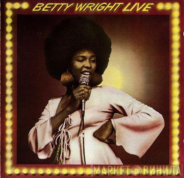  Betty Wright  - Betty Wright Live