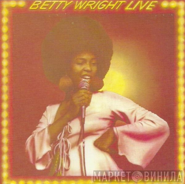  Betty Wright  - Betty Wright Live