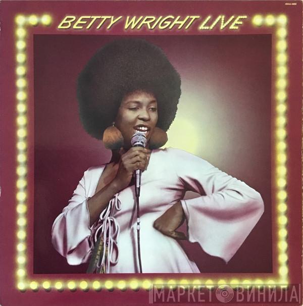  Betty Wright  - Betty Wright Live