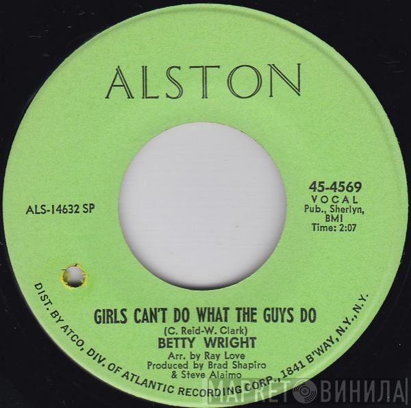 Betty Wright - Girls Can't Do What The Guys Do