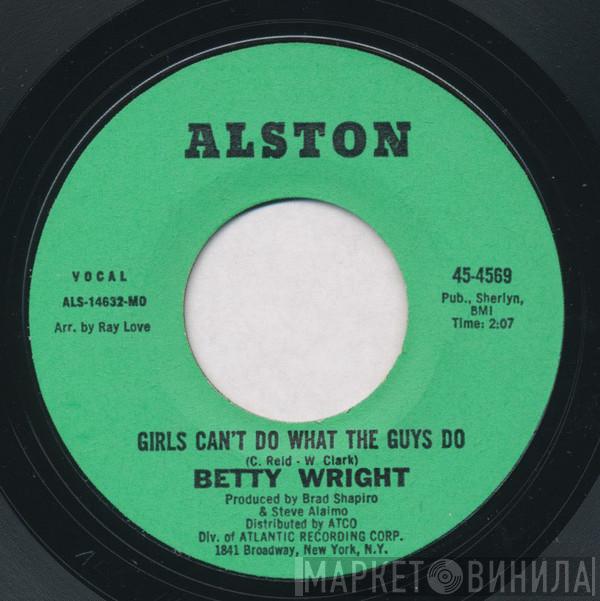  Betty Wright  - Girls Can't Do What The Guys Do