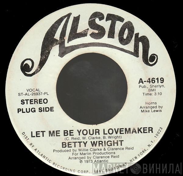  Betty Wright  - Let Me Be Your Lovemaker