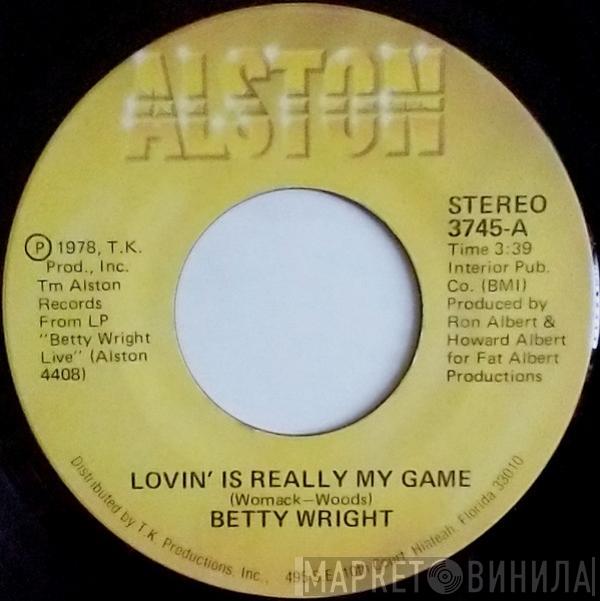 Betty Wright - Lovin' Is Really My Game