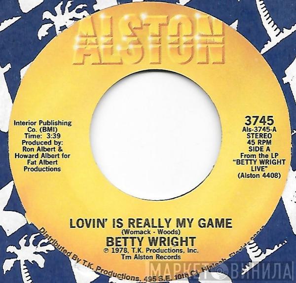  Betty Wright  - Lovin' Is Really My Game