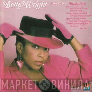  Betty Wright  - Mother Wit
