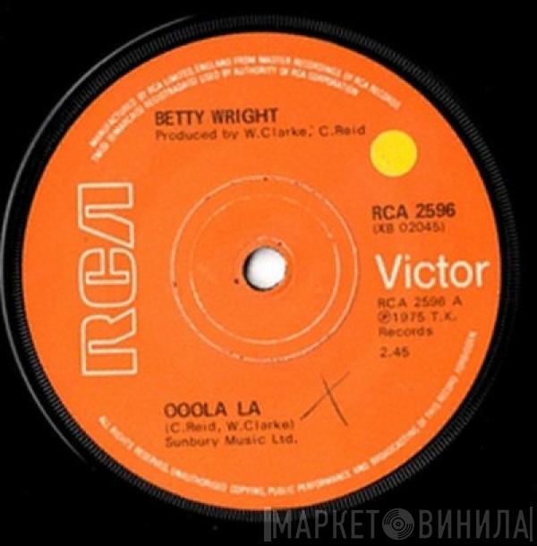  Betty Wright  - Ooola La