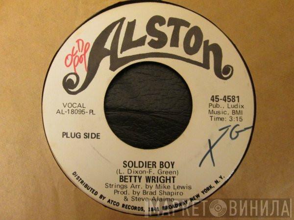 Betty Wright - Soldier Boy / A Woman Was Made For One Man