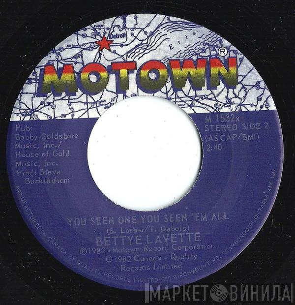 Bettye Lavette - You Seen One You Seen 'Em All