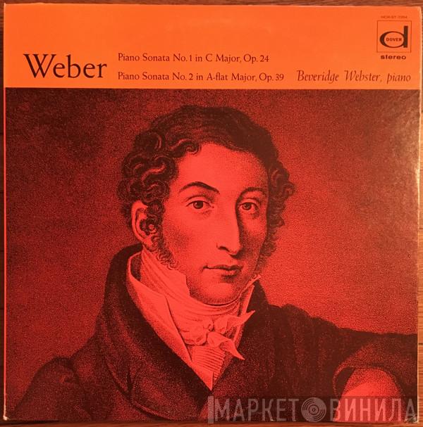, Beveridge Webster  Carl Maria von Weber  - Piano Sonatas No. 1, Op. 24; No. 2, Op. 39