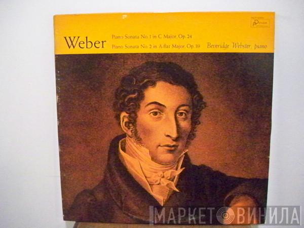 , Beveridge Webster  Carl Maria von Weber  - Piano Sonatas No. 1, Op. 24; No. 2, Op. 39