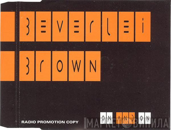  Beverlei Brown  - On And On