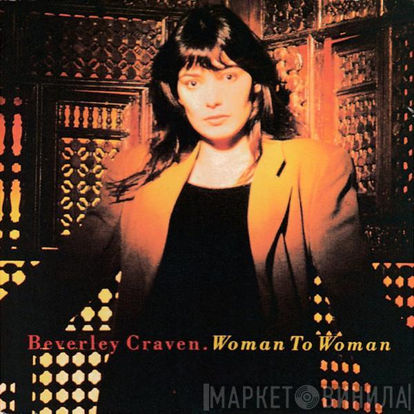  Beverley Craven  - Woman To Woman