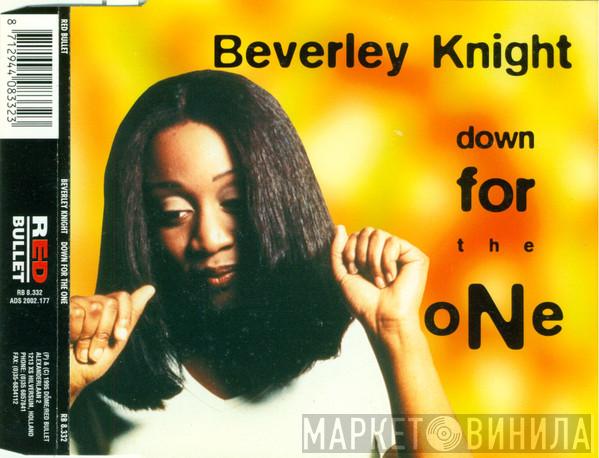 Beverley Knight - Down For The One