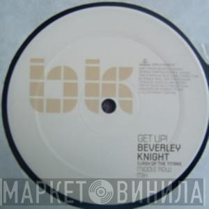 Beverley Knight - Get Up!