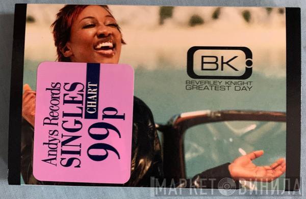 Beverley Knight - Greatest Day