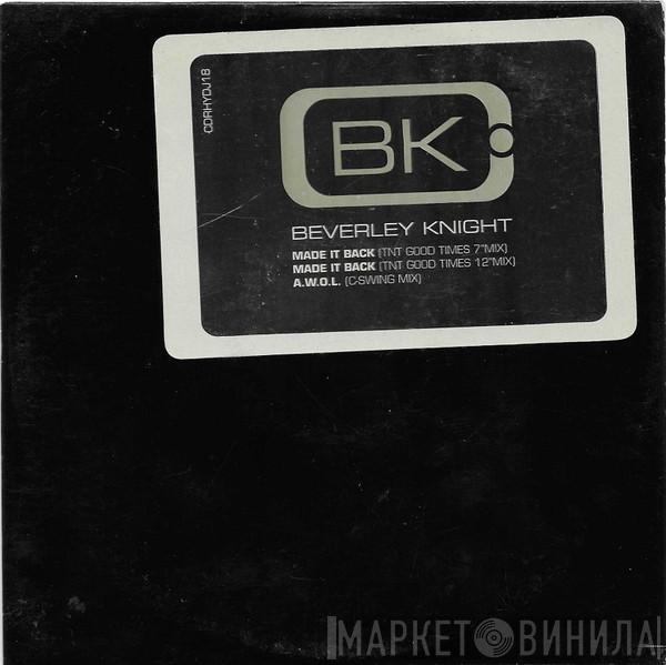  Beverley Knight  - Made It Back