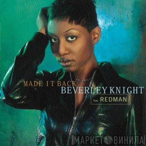  Beverley Knight  - Made It Back