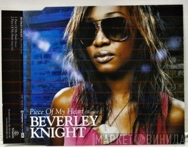  Beverley Knight  - Piece Of My Heart (Remix)