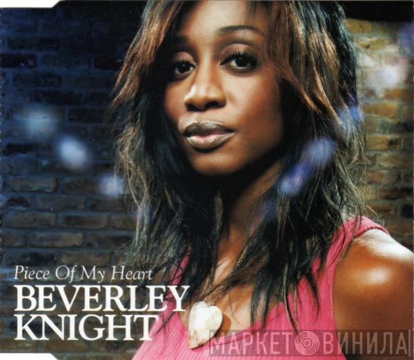 Beverley Knight - Piece Of My Heart