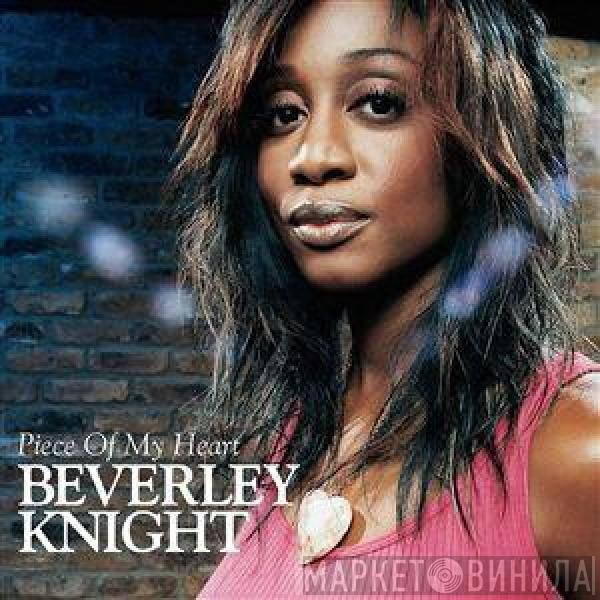  Beverley Knight  - Piece Of My Heart