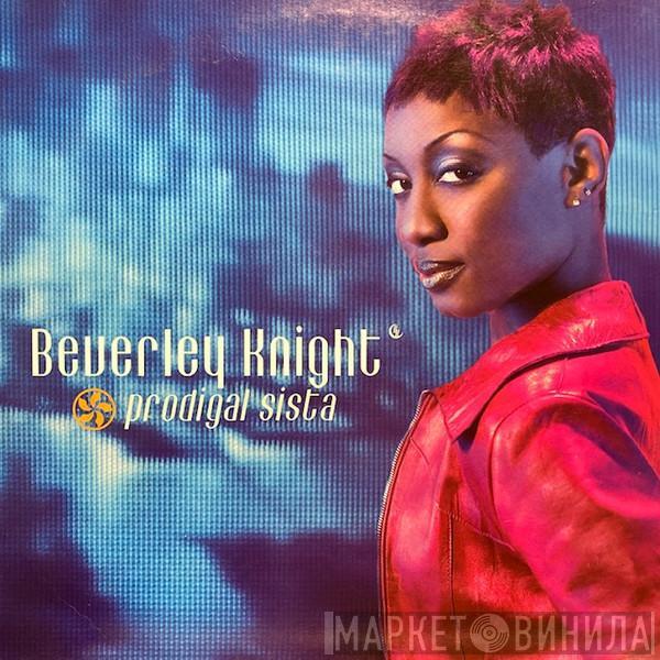  Beverley Knight  - Prodigal Sista