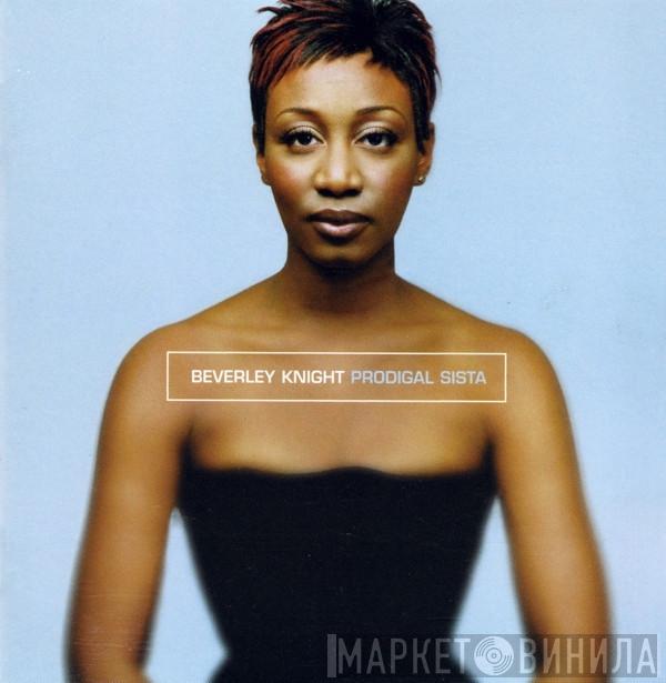  Beverley Knight  - Prodigal Sista