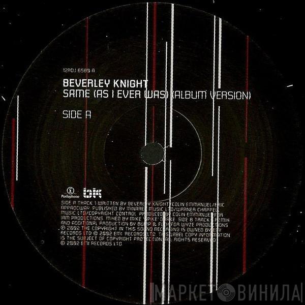 Beverley Knight - Same (As I Ever Was)