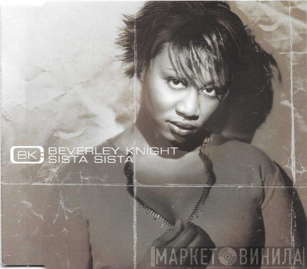  Beverley Knight  - Sista Sista