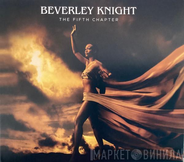 Beverley Knight - The Fifth Chapter