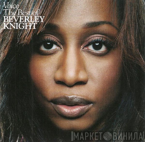  Beverley Knight  - Voice: The Best Of Beverley Knight