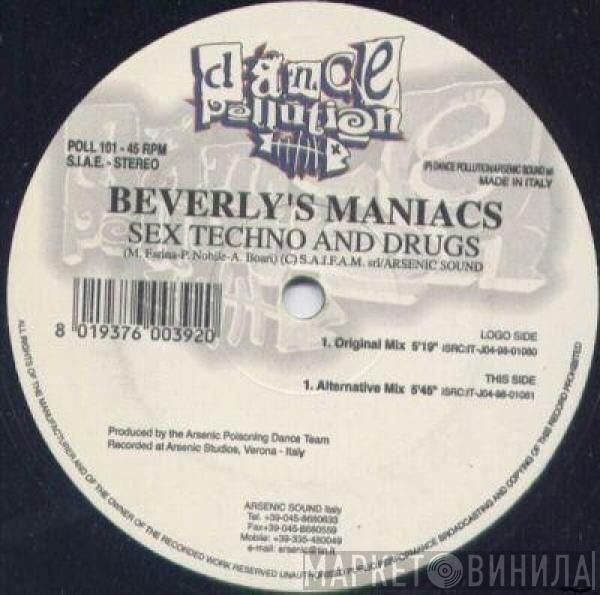 Beverly's Maniacs - Sex Techno And Drugs