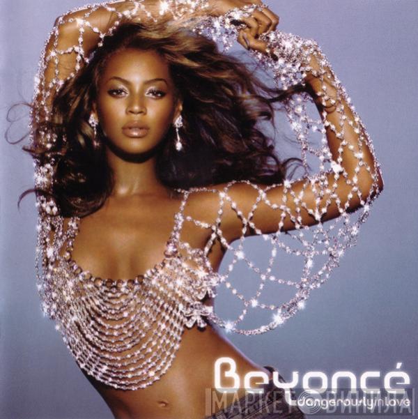 Beyoncé - Dangerously In Love