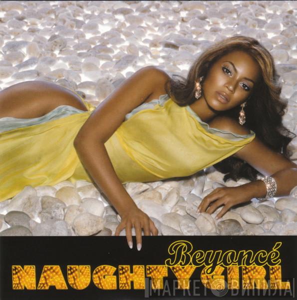  Beyoncé  - Naughty Girl