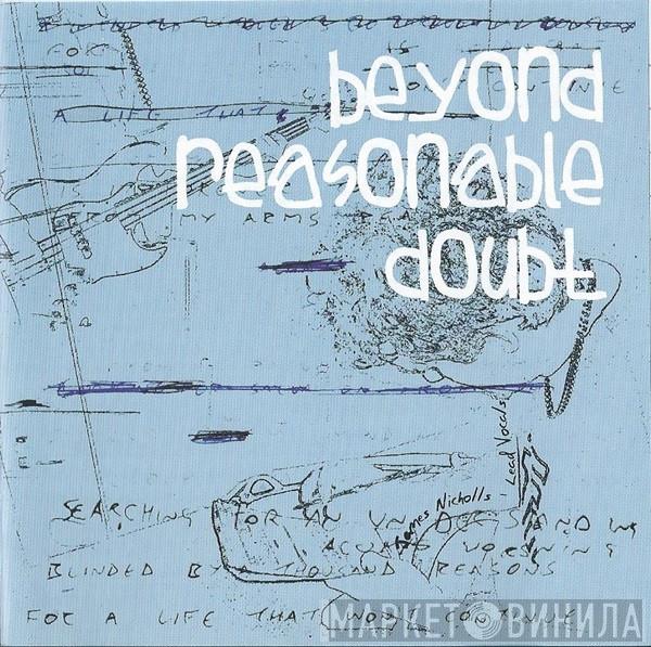 Beyond Reasonable Doubt - Beyond Reasonable Doubt
