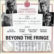  Beyond The Fringe  - The Cambridge Arts Theatre Present Alan Bennett, Peter Cook, Jonathan Miller & Dudley Moore In Their Revue Beyond The Fringe [24th -29th April 1961]