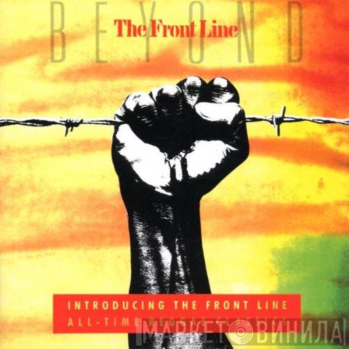  - Beyond The Front Line