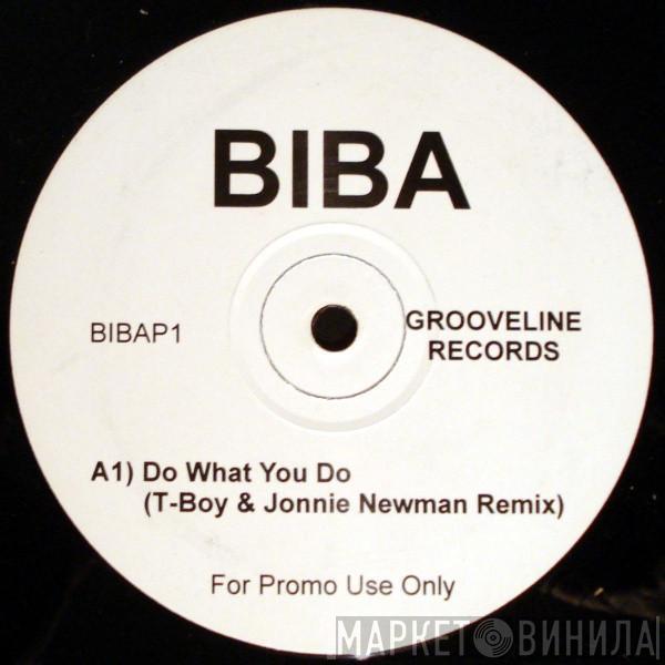 Biba  - Do What You Do