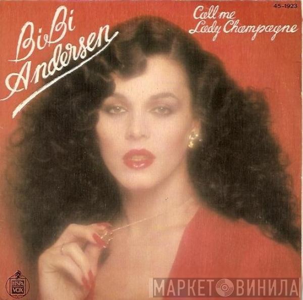 Bibi Andersen - Call Me Lady Champagne