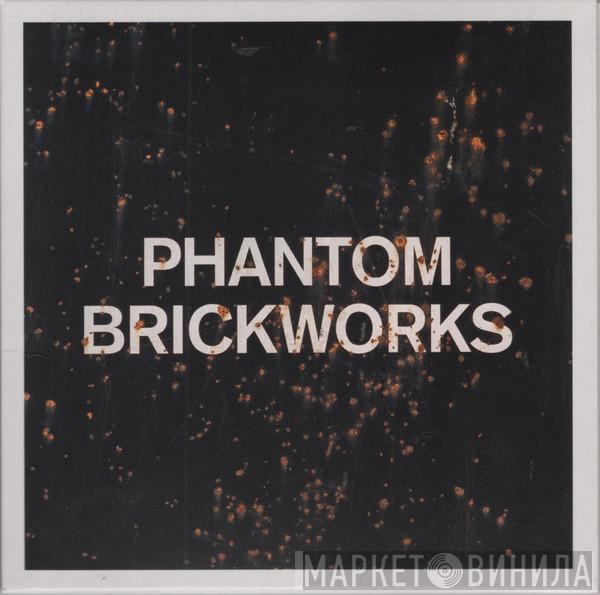 Bibio - Phantom Brickworks (LP II)