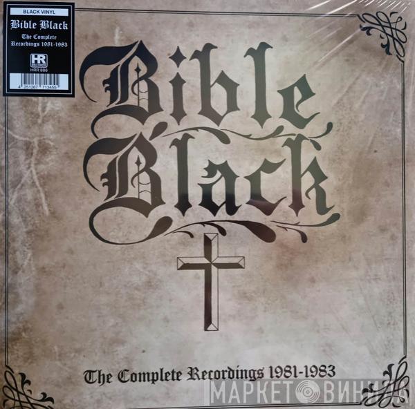 Bible Black - The Complete Recordings 1981-1983