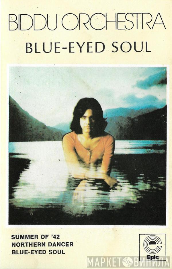  Biddu Orchestra  - Blue-Eyed Soul