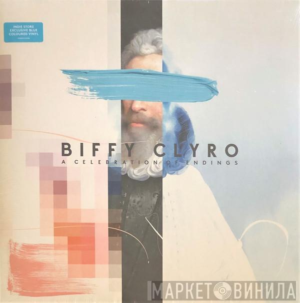  Biffy Clyro  - A Celebration Of Endings