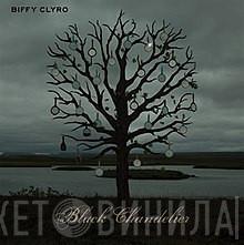 Biffy Clyro - Black Chandelier / Biblical