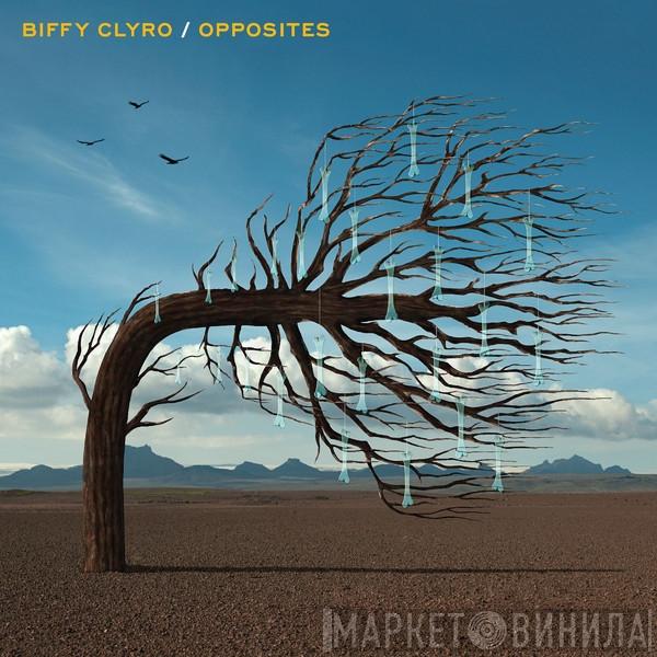  Biffy Clyro  - Opposites