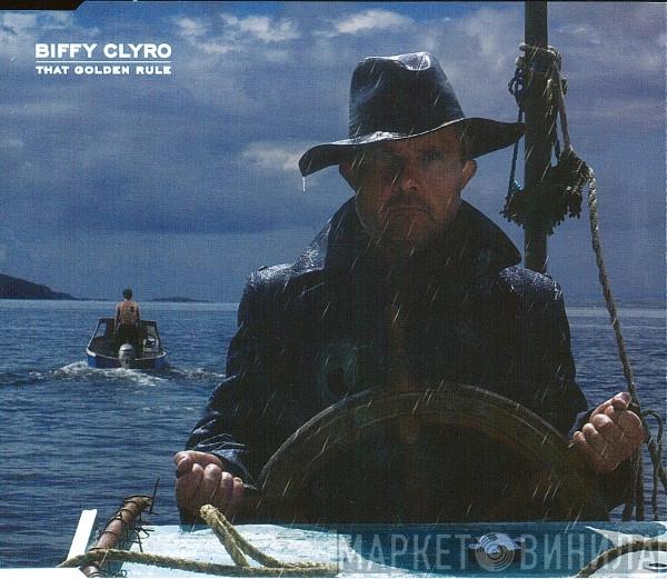 Biffy Clyro - That Golden Rule