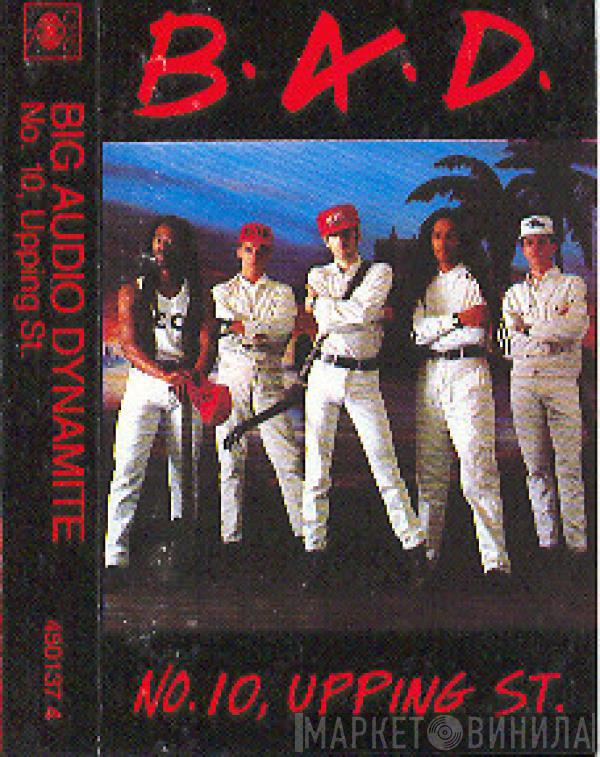  Big Audio Dynamite  - No. 10, Upping St.