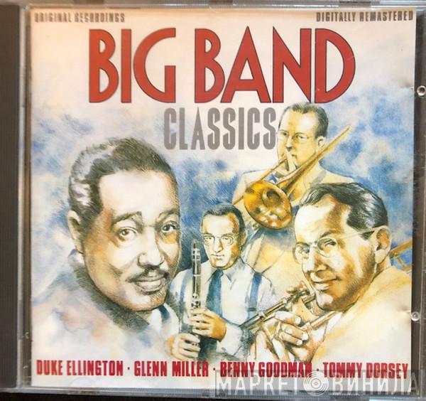  - Big Band Classics