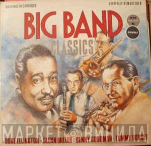  - Big Band Classics