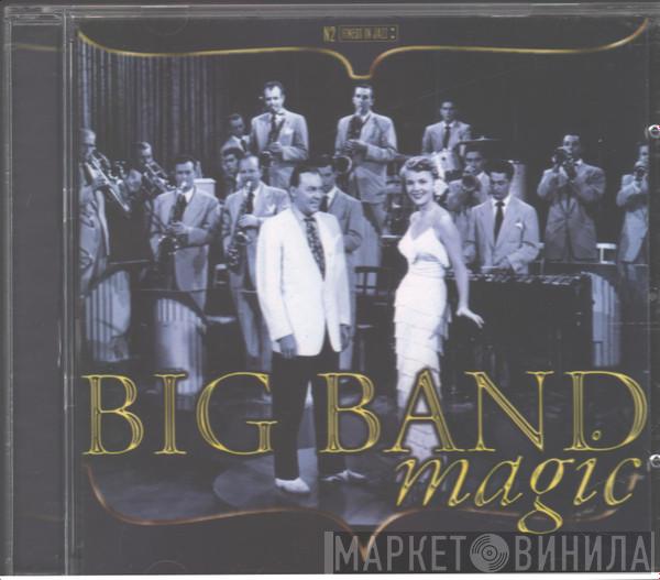  - Big Band Magic