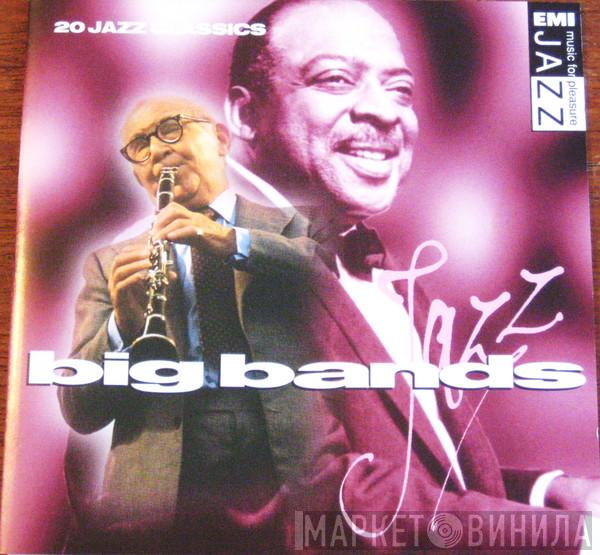  - Big Bands 1948-1968 (20 Jazz Classics)